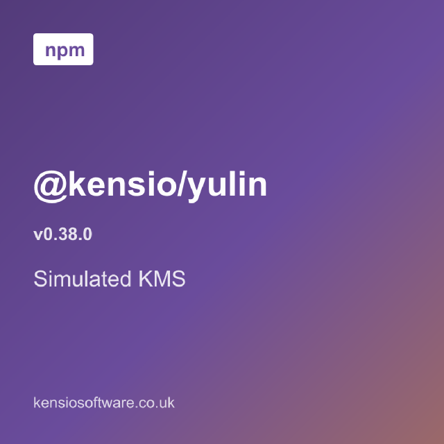 @kensio/yulin v0.38.0 adds simulated KMS